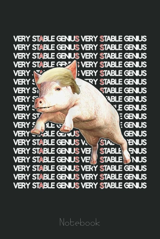 Fat pig who became president by mistake